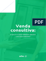 Venda Consultiva o Que É e Como Fidelizar Clientes Com Esse Método