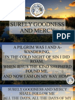 Surely Goodness and Mercy