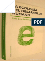 Bronfenbrenner U. (1987) La Ecología Del Desarrollo Humano, Buenos Aires, Argentina: Paidós