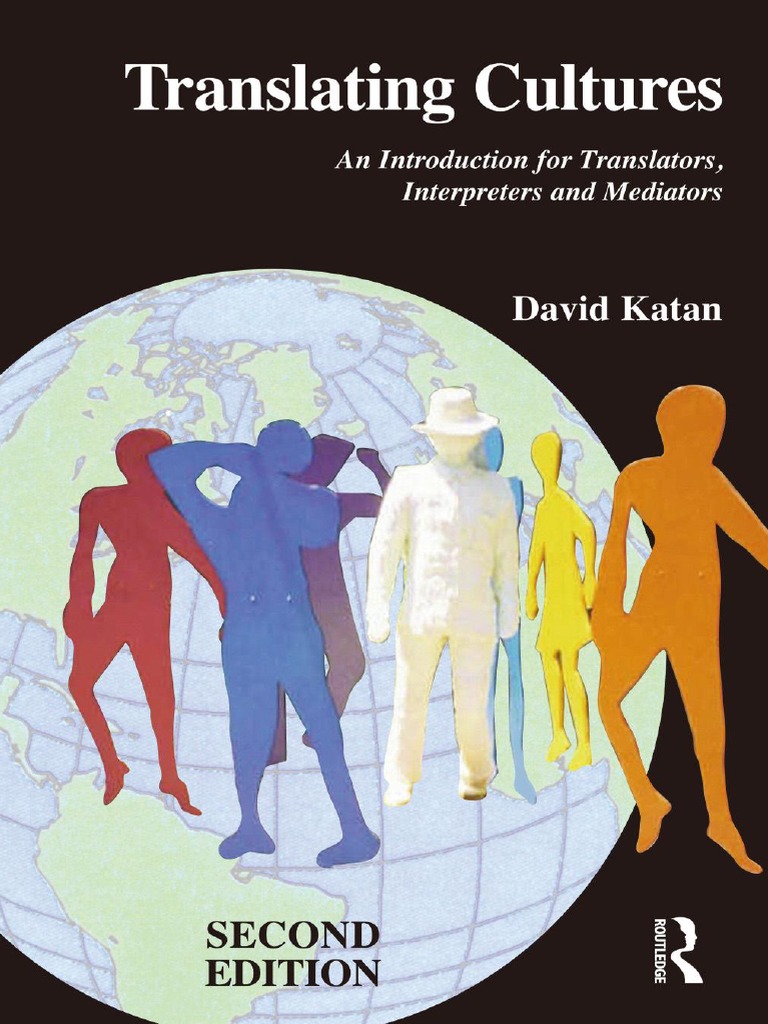 Translating Cultures An Introduction For Translators - Interpreters and  Mediators - 2nd Edition | PDF | Cross Cultural Communication | Translations