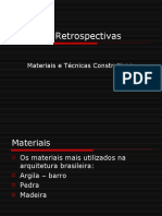 Técnicas Retrospectivas - Materiais e Técnicas