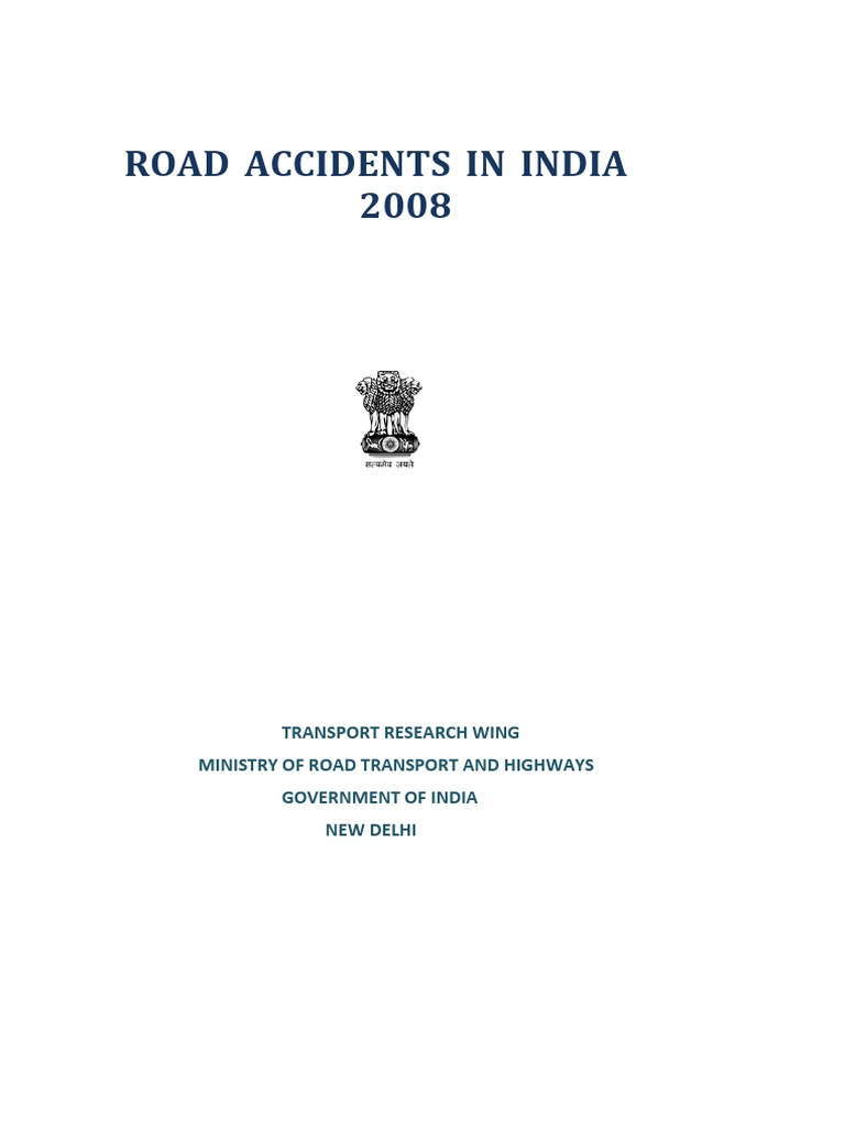 Road Accidents in India: 2008 Report | PDF | Traffic Collision | Road ...