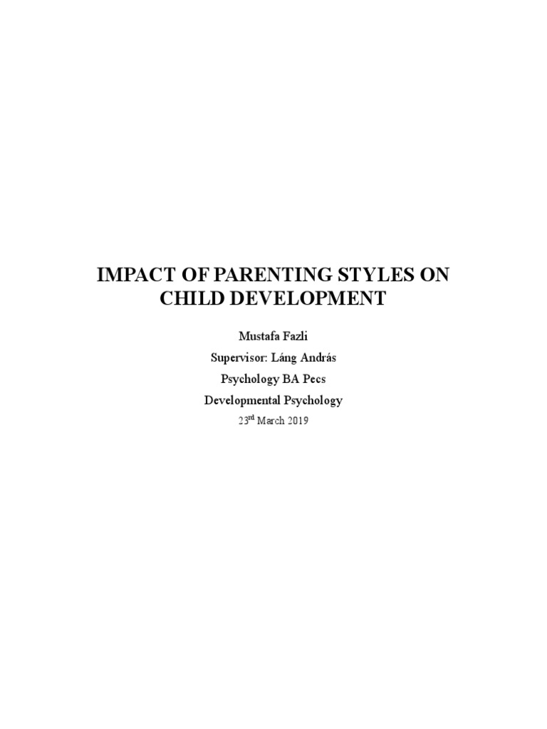 Impact Of Parenting Styles On Child Development Study
