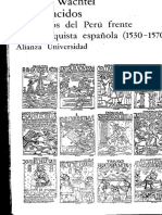 Wachtel. Los Vencidos. Los Indios Del Peru Frente A La Conquista Espanola
