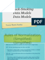 Crack-Smoking Data Models