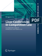 (Hamburg Studies On Maritime Affairs 17) Hongyan Liu (Auth.) - Liner Conferences in Competition Law - A Comparative Analysis of European and Chinese Law