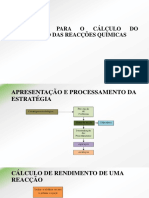 Estratégia para o Cálculo Do Rendimento Das Reacções Químicas