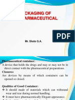 Packaging of Pharmaceutical: Mr. Shete G.A