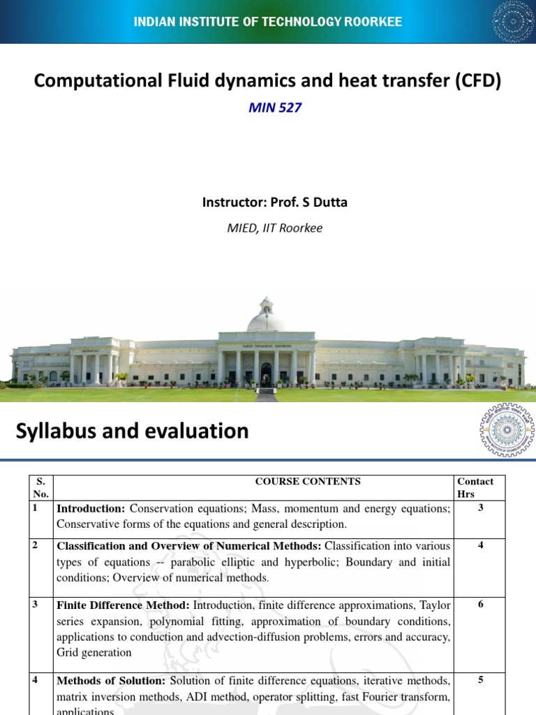 Computational Fluid Dynamics and Heat Transfer (CFD) Indian Institute