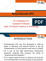 Polycarbonate (PC) : Dr. Pradeepa.K.G Assistant Professor Dept. of Polymer Science & Technology