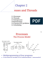 Processes and Threads: 2.1 Processes 2.2 Threads 2.3 Interprocess Communication 2.4 Classical IPC Problems 2.5 Scheduling