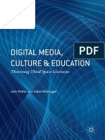 Digital Media, Culture and Education - Theorising Third Space Literacies