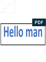 hello man