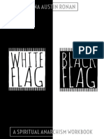 Ronnan, Anna-Bandera Negra, Bandera Blanca (Anarquismo Espiritual)