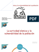 Actividad Sísmica y La Vulnerabilidad de La Población