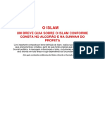 O Islam: Um Breve Guia Sobre o Islam Conforme Consta No Alcorão e Na Sunnah Do Profeta