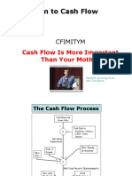 On To Cash Flow: Cash Flow Is More Important Than Your Mother