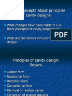 Current Concepts About Principles of Cavity Designs