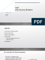 Device To Saas Cloud Security Access Brokers Part-1: Himani Singh Sept 2016