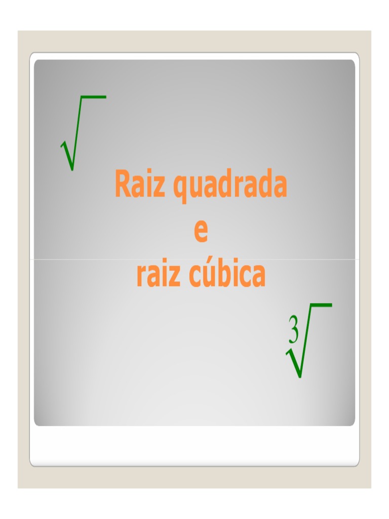 Raiz Quadrada e Cúbica: Conceitos e Cálculos | PDF | Raiz quadrada ...