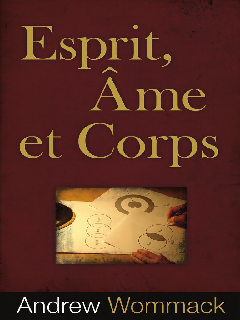 Aspirez Aux Dons Spirituels Kenneth Hagin Pdf Esprit, Ame Et Corps | PDF | Âme | Jésus