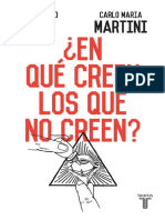 Umberto Eco - Carlo Maria Martini - ¿En Qué Creen Los Que No Creen - Editorial Taurus (2008)