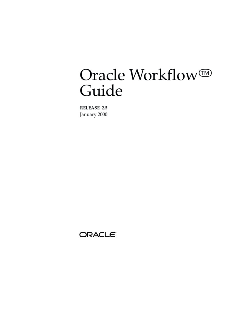 Oracle Workflow T Guide: January 2000 | PDF