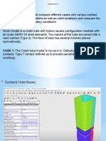 Objective: To Analyze and Compare Different Cases With Various Contact