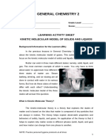 General Chemistry 2: Learning Activity Sheet Kinetic Molecular Model of Solids and Liquids