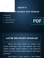 Group 8 Hubungan Bahasa Dan Pikiran: Presented By: 1. Sulaeman 2. Heni Wahyu Arini 3. Rati Nur Auliya