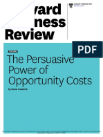 The Persuasive Power of Opportunity Costs