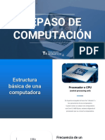REPASO DE COMPUTACIÓN: ESTRUCTURA BÁSICA DE UNA COMPUTADORA