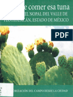 Me He de Comer Esa Tuna La Tuna y El Nopal Del Valle de Teotihuacán, Estado de México