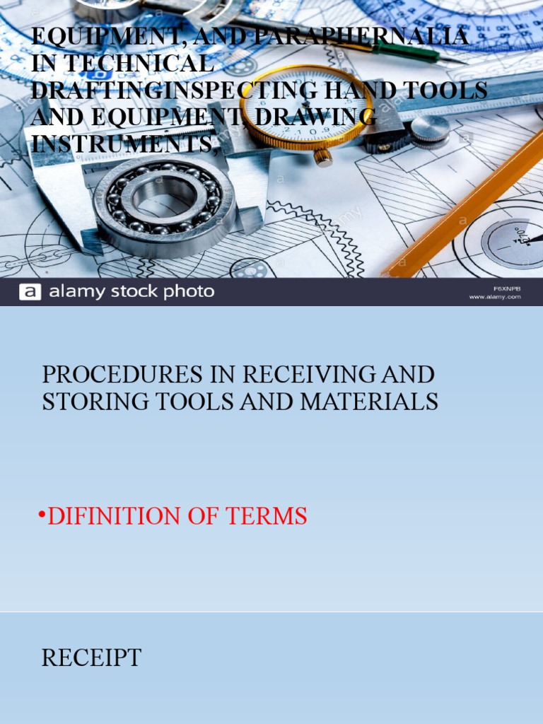 Inspecting Hand Tools Drawing Instruments, Equipments and Paraphernalia