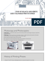 Examination of Black and White and Coloured Photocopies: By: Dr. Tamanna Jaitly Sharma