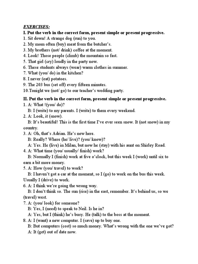 I. Put The Verb in The Correct Form, Present Simple or Present ...