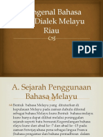 Mengenal Bahasa Dan Dialek Melayu Riau (Pertemua 3)