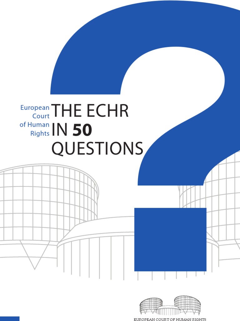ECHR Explained in 50 Questions | PDF | European Convention On Human ...
