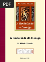 Márcio Valadão - A Embaixada do Inimigo