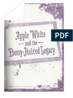 Apple White and the Ebony-Haired Legacy