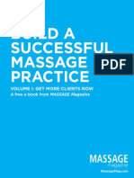 Build A Successful Massage Practice: Volume I: Get More Clients Now