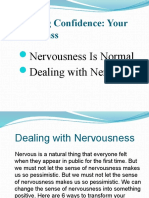 Developing Confidence: Your Speech Class: Nervousness Is Normal Dealing With Nervousness
