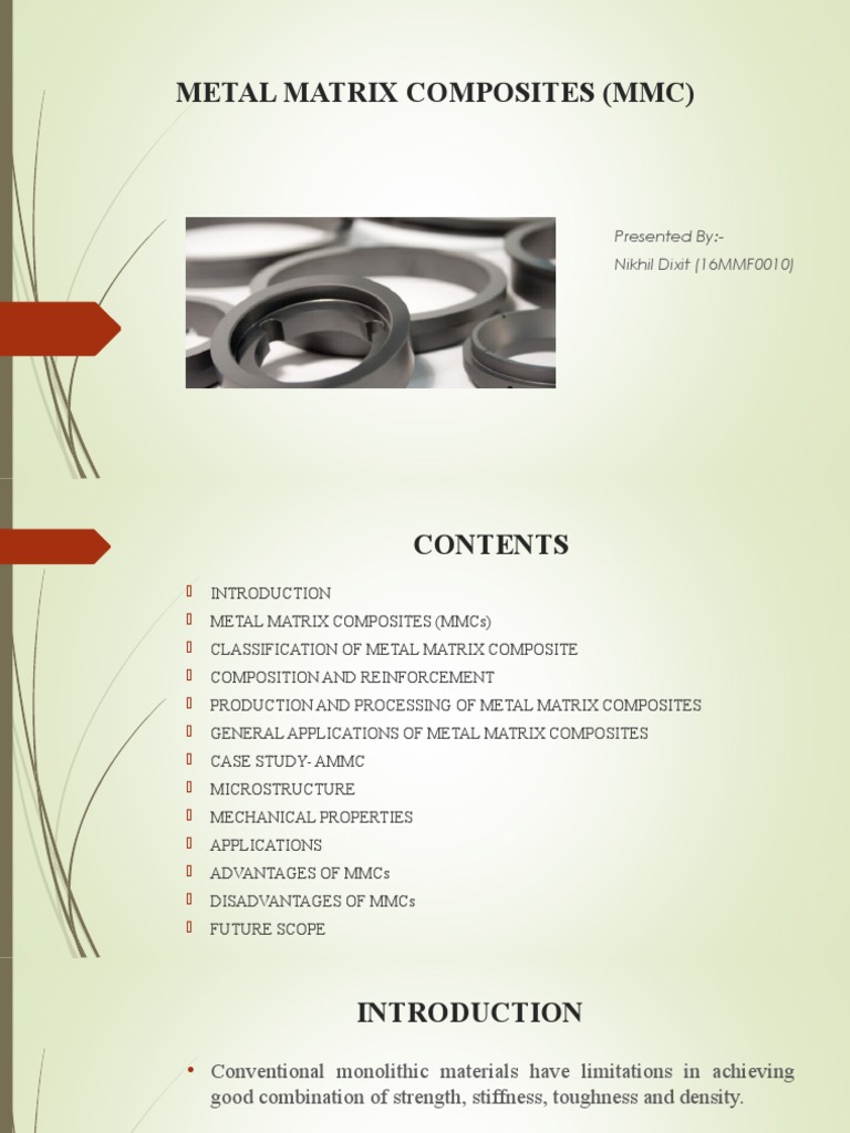 Metal Matrix Composites (MMC) : Presented By:-Nikhil Dixit (16MMF0010 ...