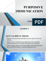 Purposive Communication: Instructress: Lyn B. Ayop