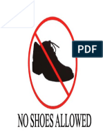 NO SHOES ALLOWED