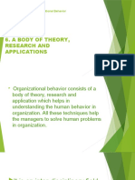 A Body of Theory, Research and Applications: Characteristics of Organizational Behavior