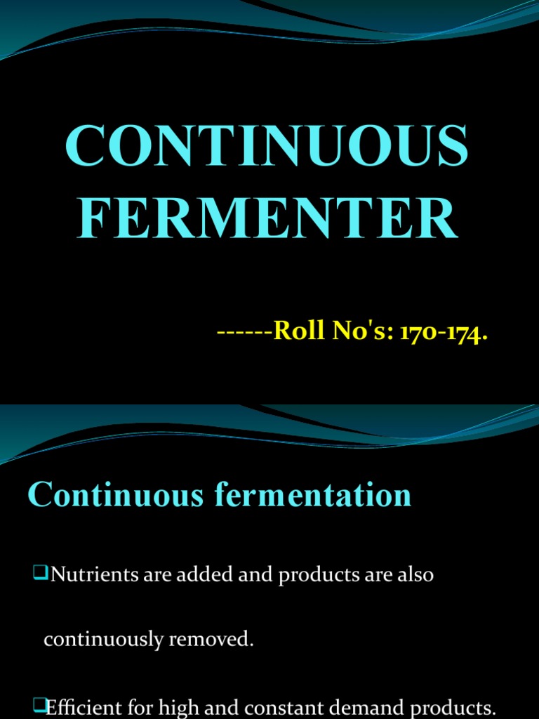 Continuous Fermentation Guide | PDF | Fermentation | Chemistry
