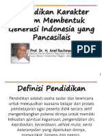 Pendidikan Karakter Dalam Membentuk Generasi Indonesia Yang Pancasilais - Prof DR H Arief Rachman MPD