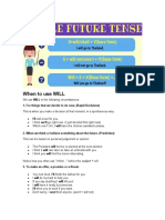 When To Use WILL: 1. For Things That We Decide To Do Now. (Rapid Decisions)