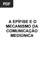 O Epífise e o Mecanismo da Comunicação Mediúnica (autoria desconhecida)(2)